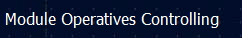 Module Operatives Controlling