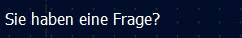 Sie haben eine Frage?